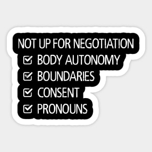 Not Up For Negotiation Sticker